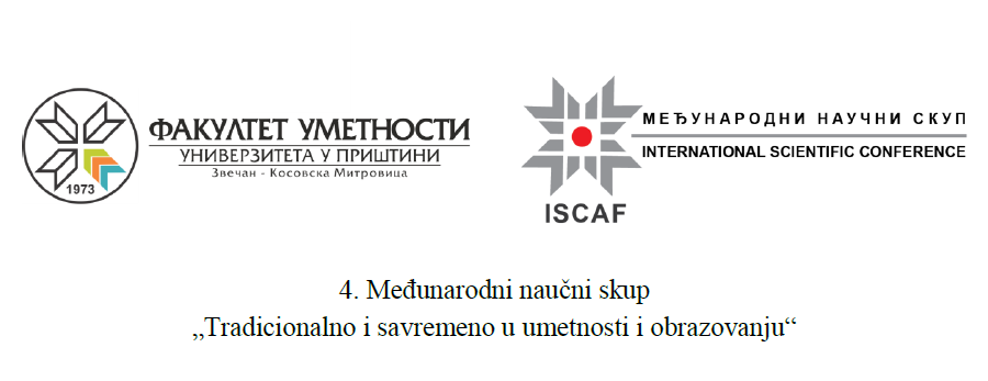 4. Međunarodni naučni skup „Tradicionalno i savremeno u umetnosti i obrazovanju“